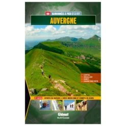 Guide Glenat Auvergne 100 Balades Et Randonnées à Pied Et VTT