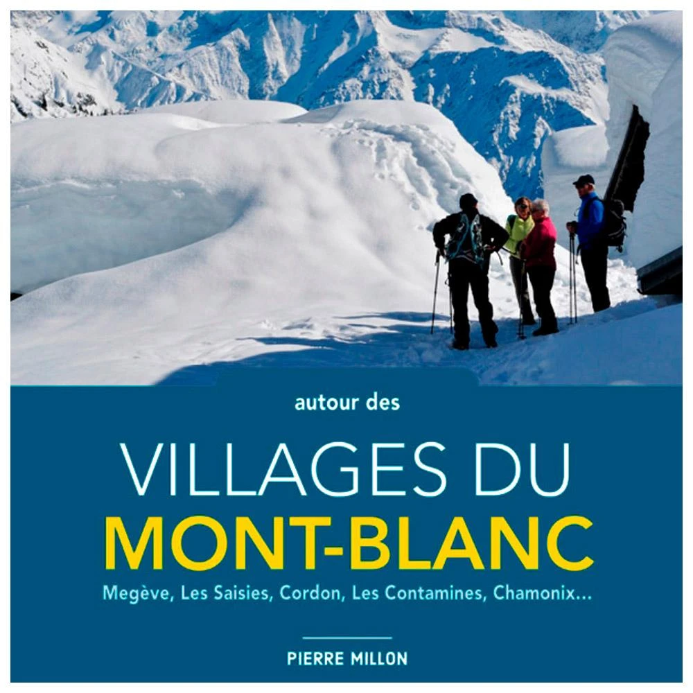 Guide Glenat Balades à Raquettes Autour Des Villages Du Mont Blanc – Image 2
