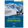 Guide Glenat Balades à Raquettes Autour Des Villages Du Mont Blanc